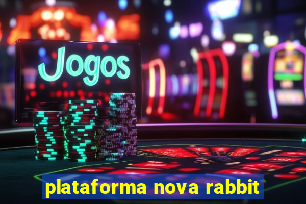 plataforma nova rabbit